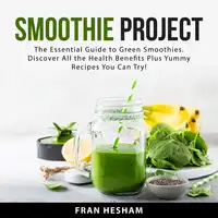 Smoothie Project Audiobook by Fran Hesham