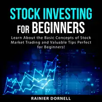Stock Investing for Beginners Audiobook by Rainier Dornell
