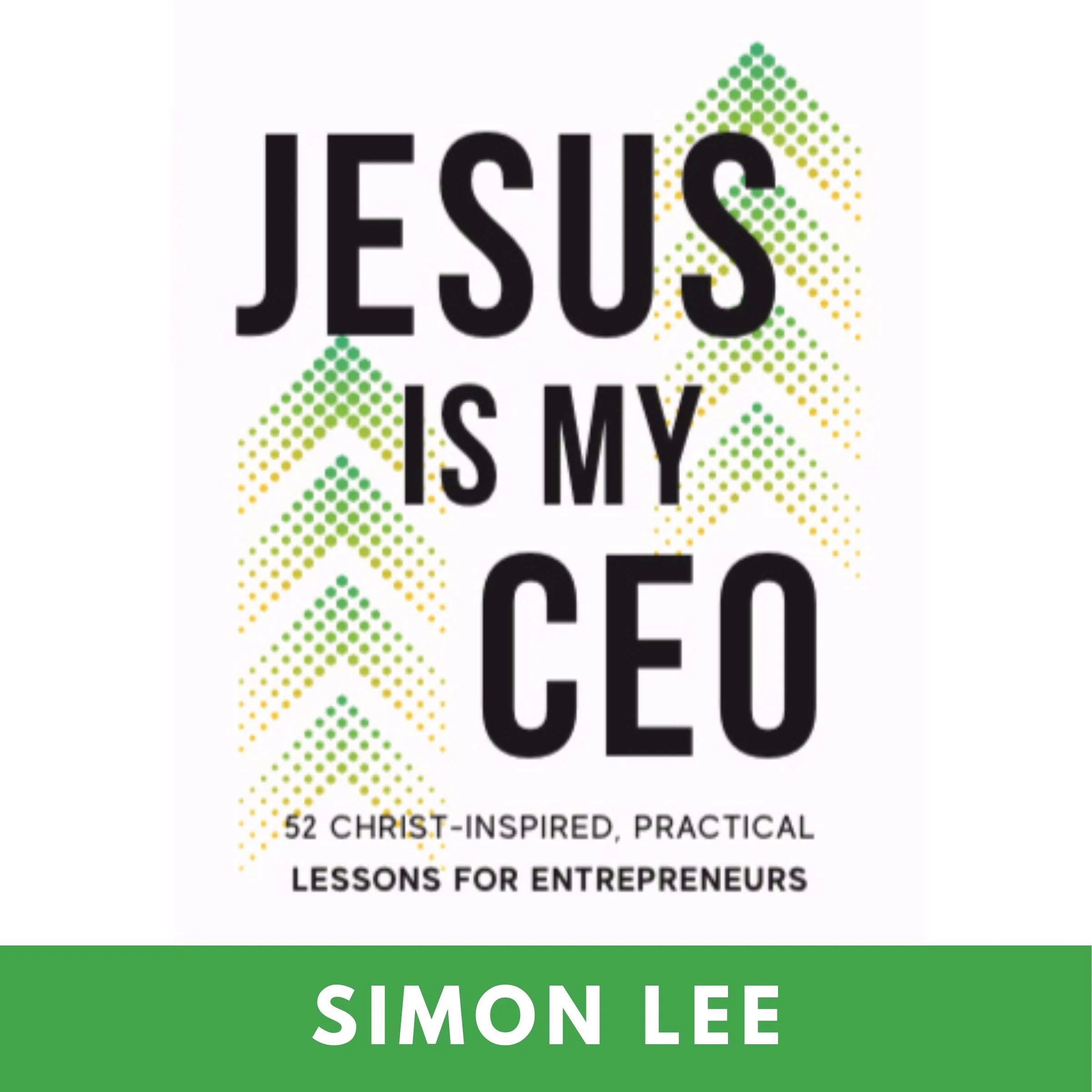 Jesus Is My CEO Audiobook by Simon Lee