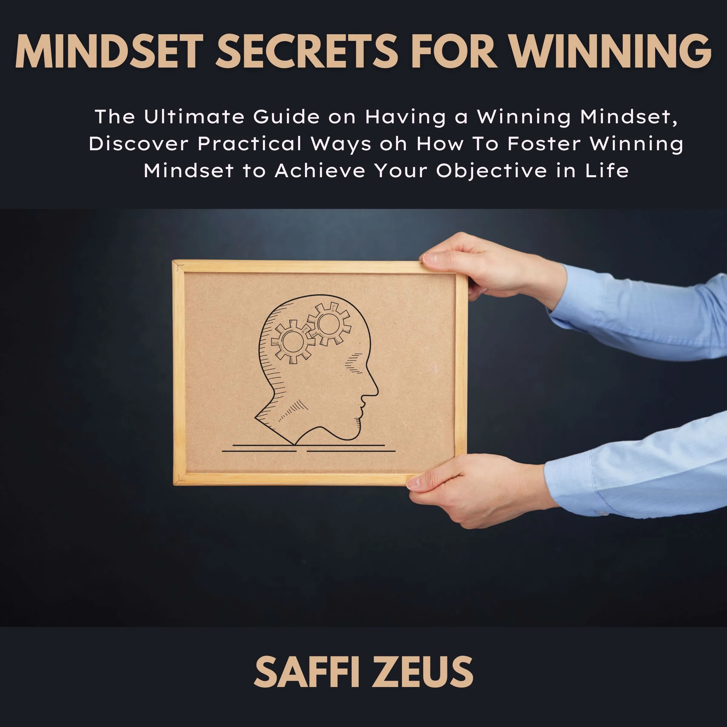 Mindset Secrets for Winning by Saffi Zeus Audiobook