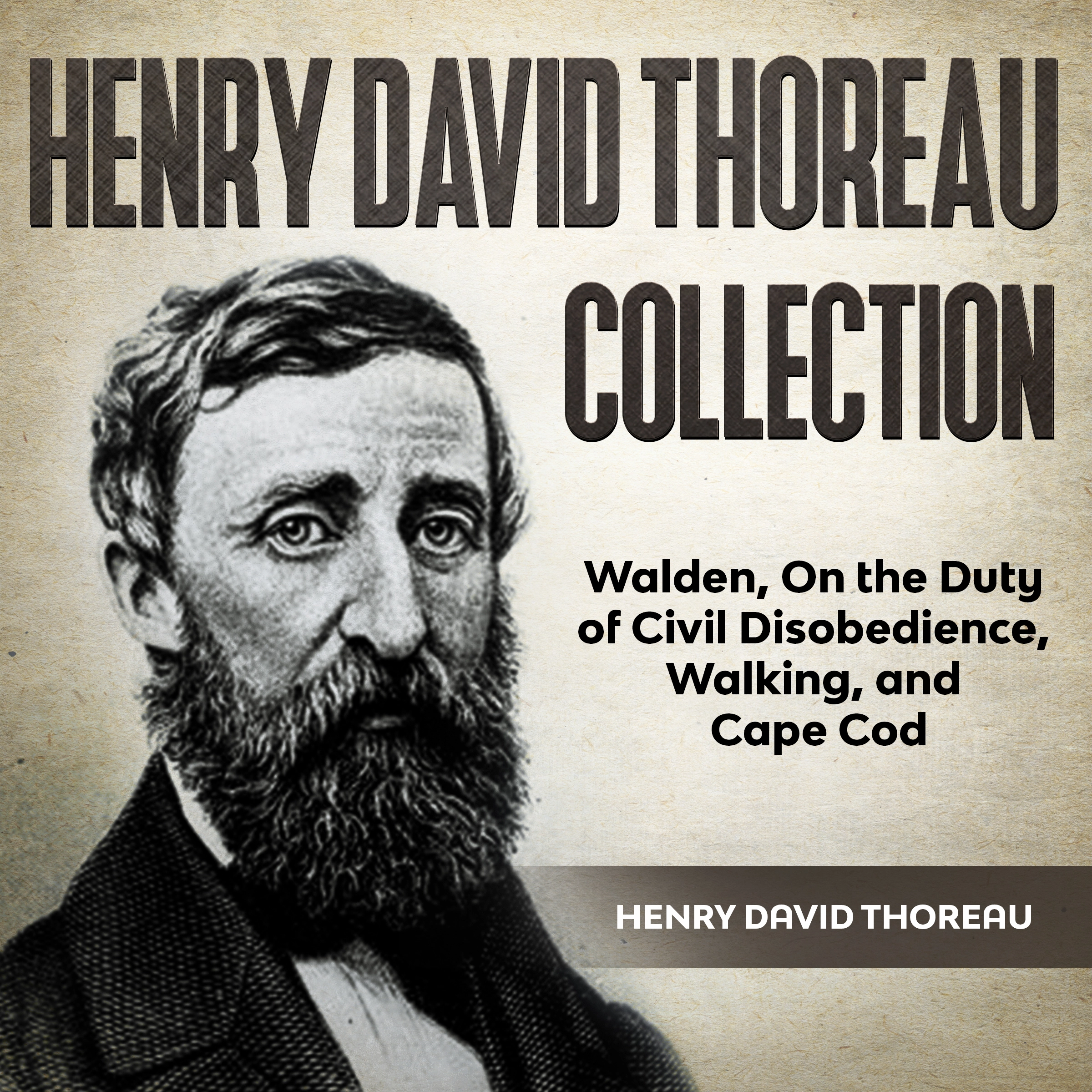 Henry David Thoreau Collection by Henry David Thoreau