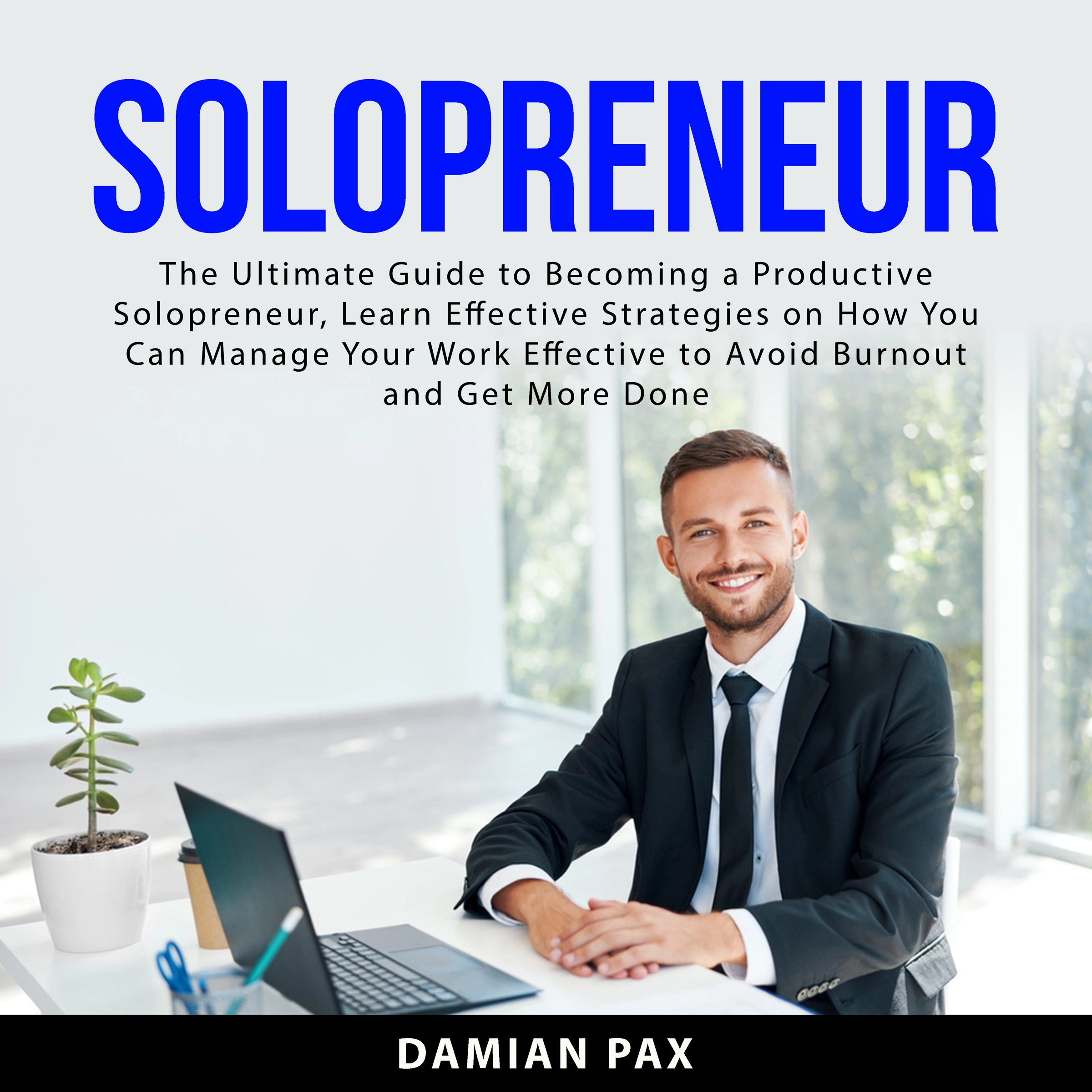 Solopreneur by Damian Pax Audiobook