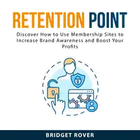 Retention Point Audiobook by Bridget Rover