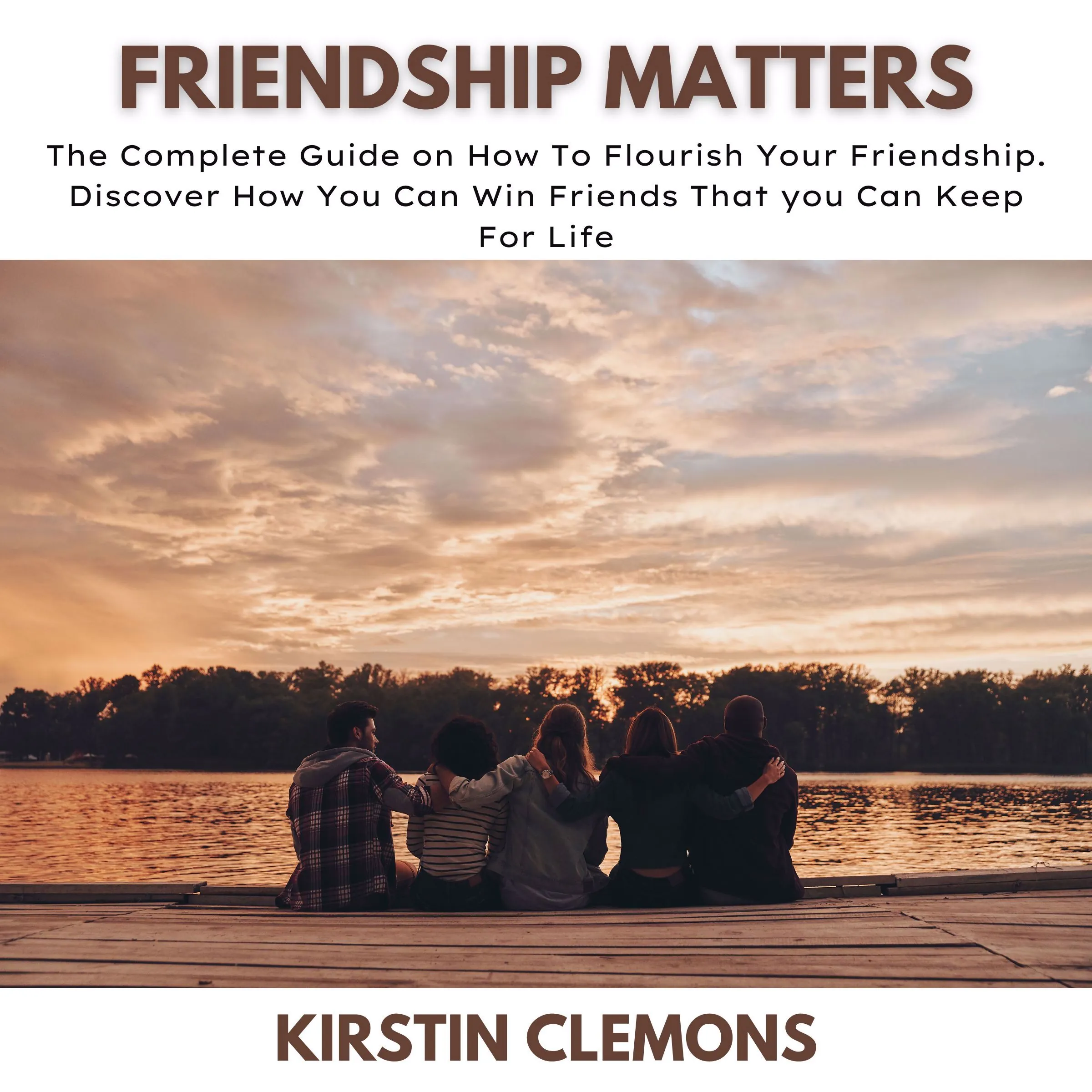 Friendship Matters by Kirstin Clemons