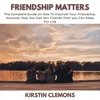 Friendship Matters Audiobook by Kirstin Clemons