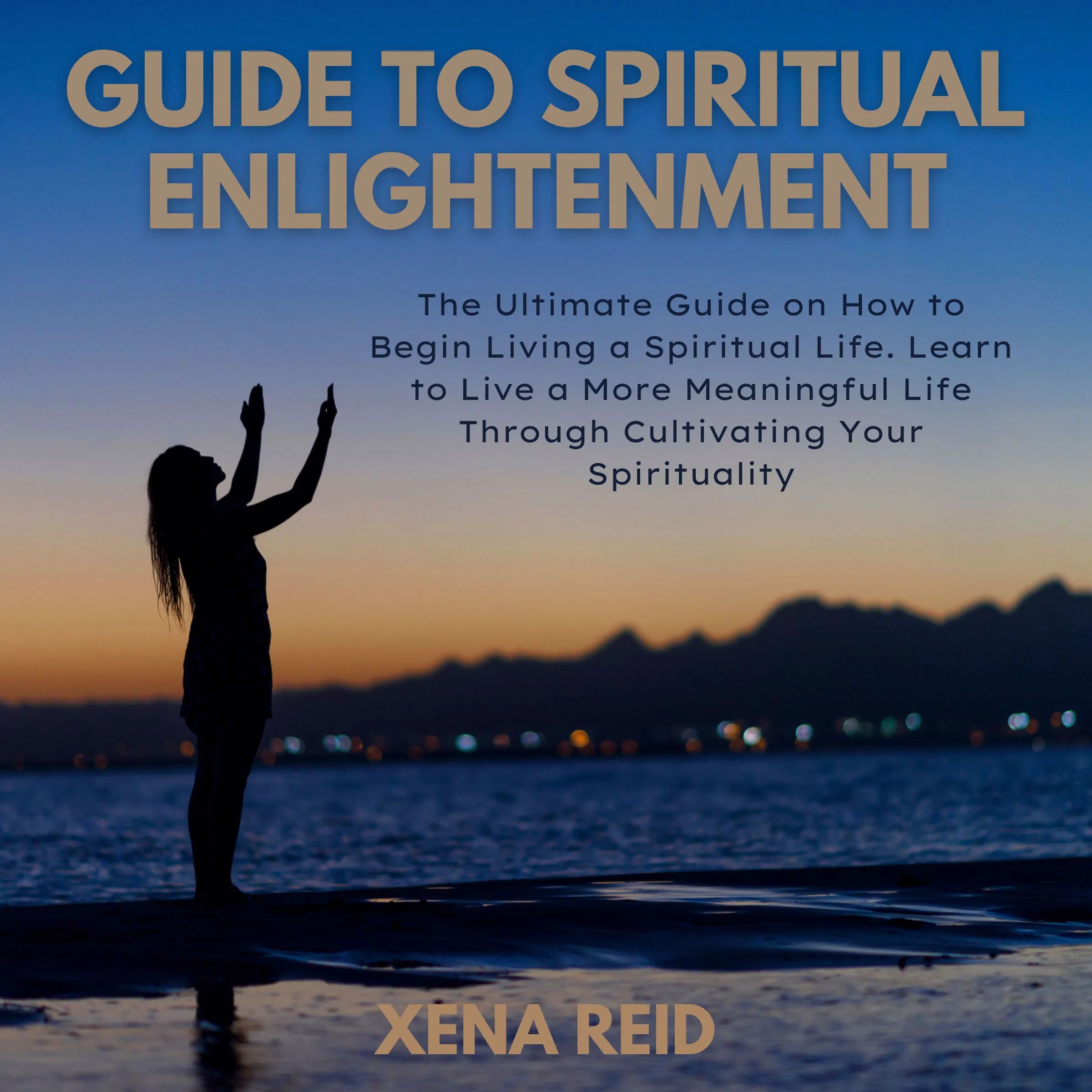 Guide to Spiritual Enlightenment by Xena Reid Audiobook