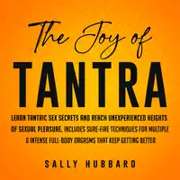 The Joy of Tantra Audiobook by Sally Hubbard