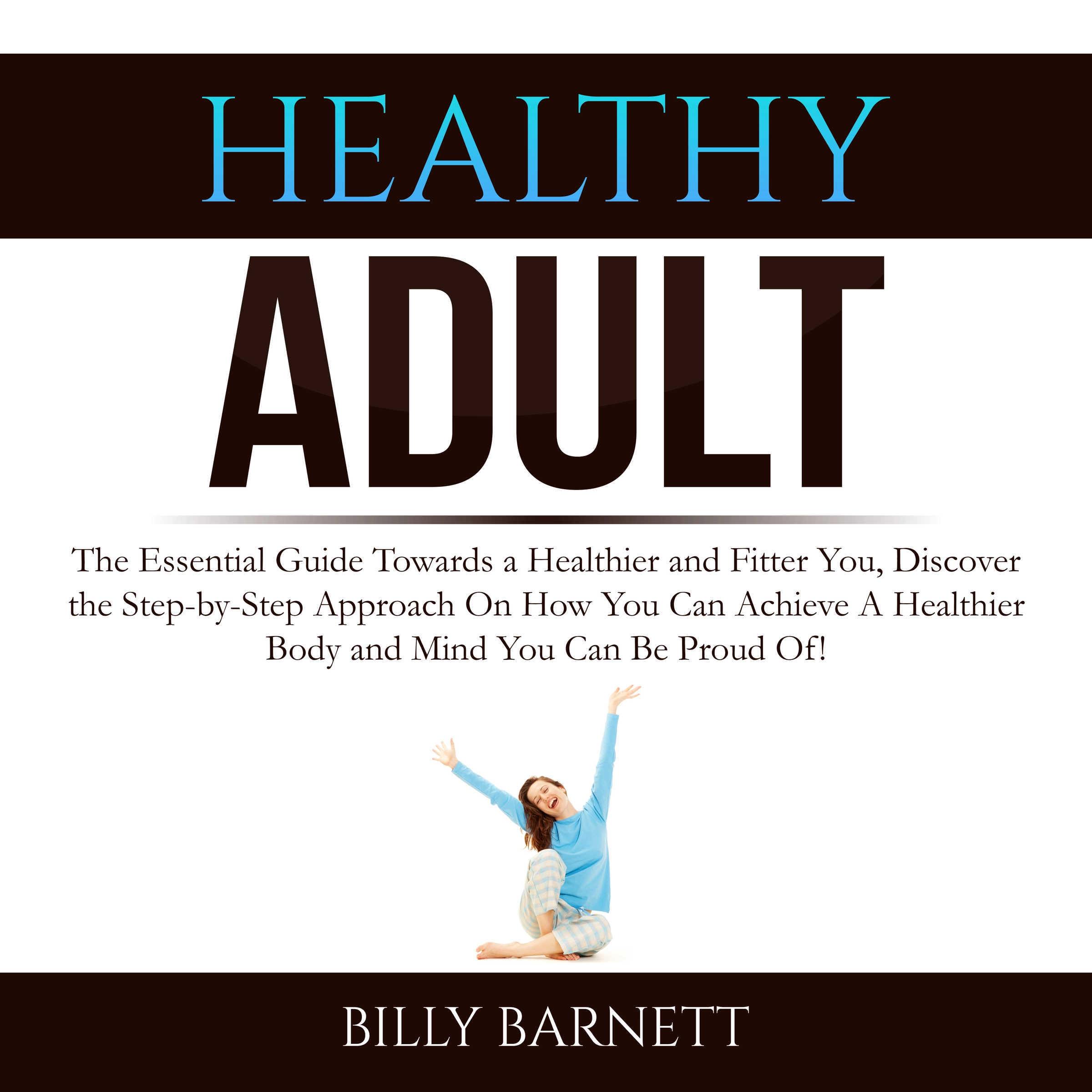 Healthy Adult by Billy Barnett Audiobook