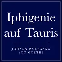 Iphigenie auf Tauris Audiobook by Johann Wolfgang von Goethe