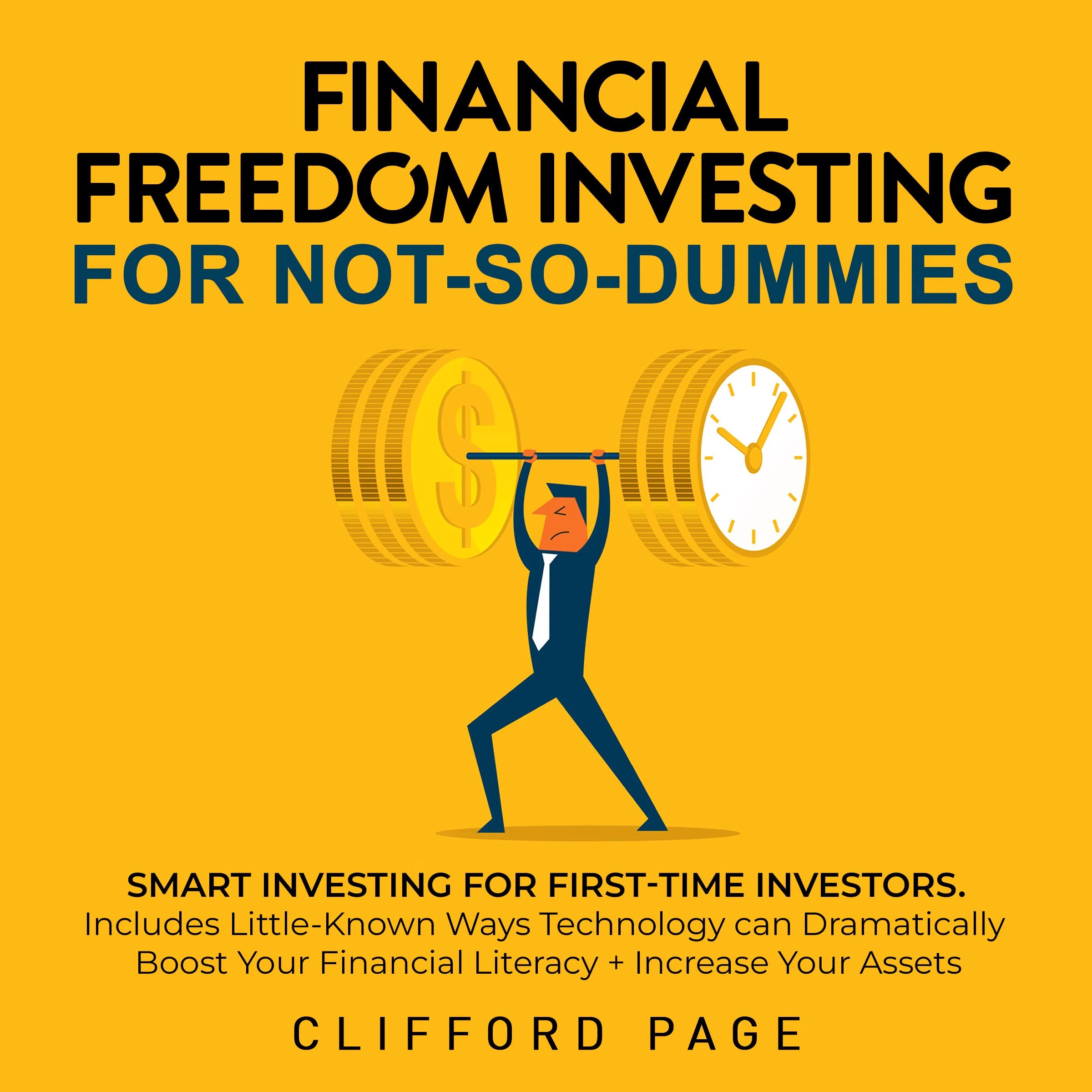 Financial Freedom Investing for not-so-Dummies by Clifford Page Audiobook
