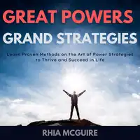 Great Powers, Grand Strategies Audiobook by Rhia Mcguire