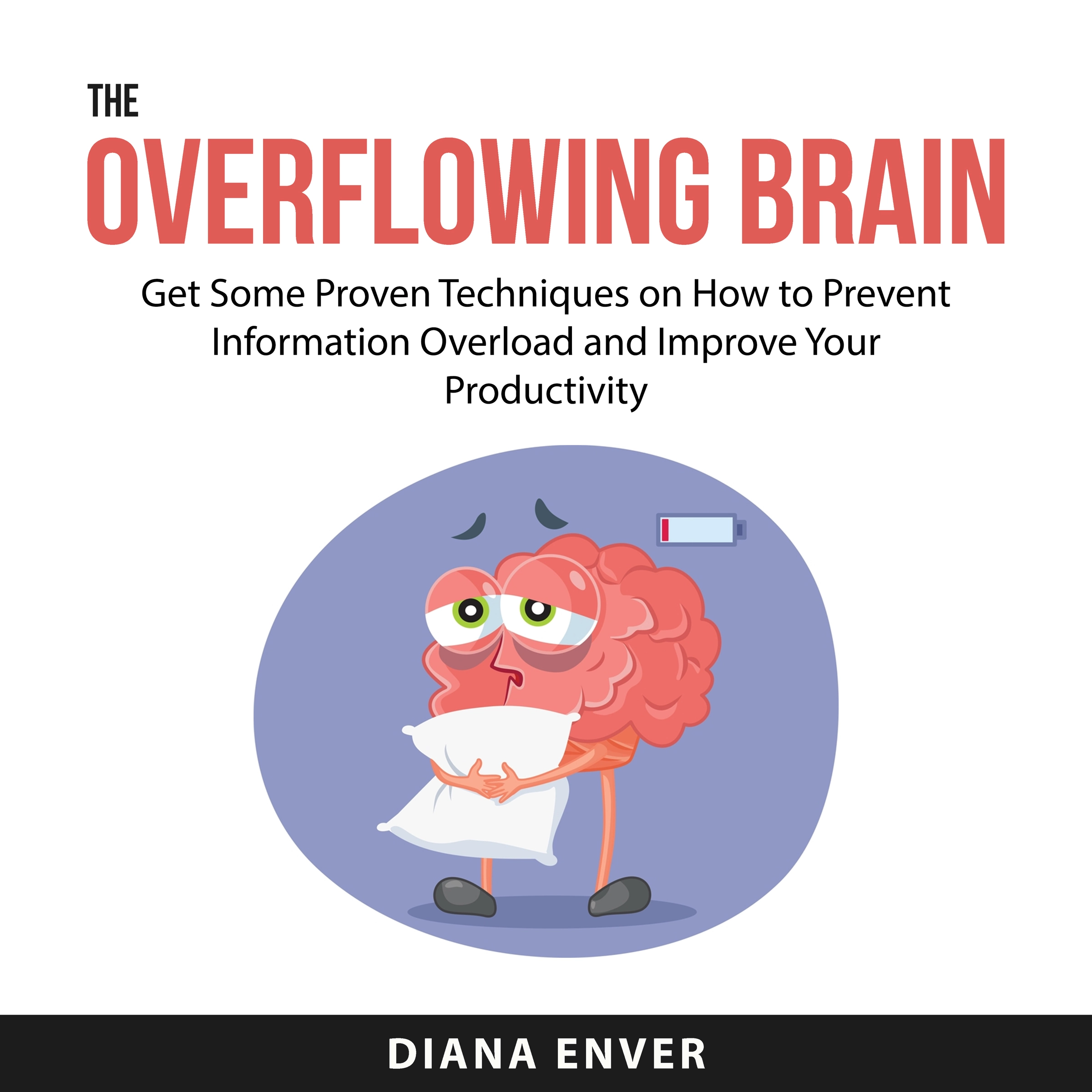 The Overflowing Brain by Diana Enver Audiobook