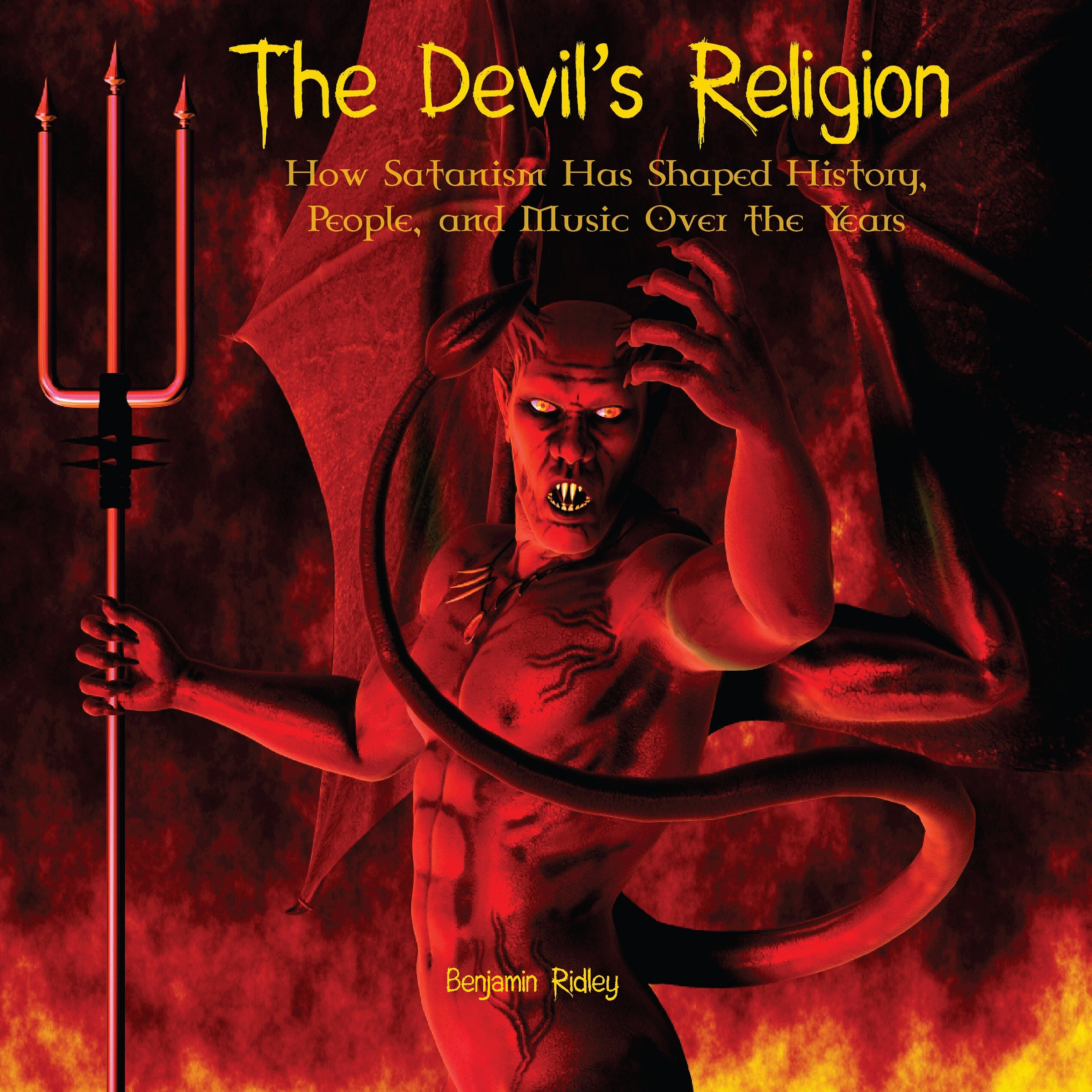 The Devil’s Religion by Benjamin Ridley