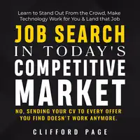 Job Search in Today's Competitive Market Audiobook by Clifford Page