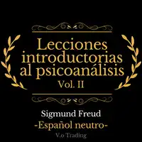 Lecciones introductorias al psicoanálisis Audiobook by Sigmund Freud