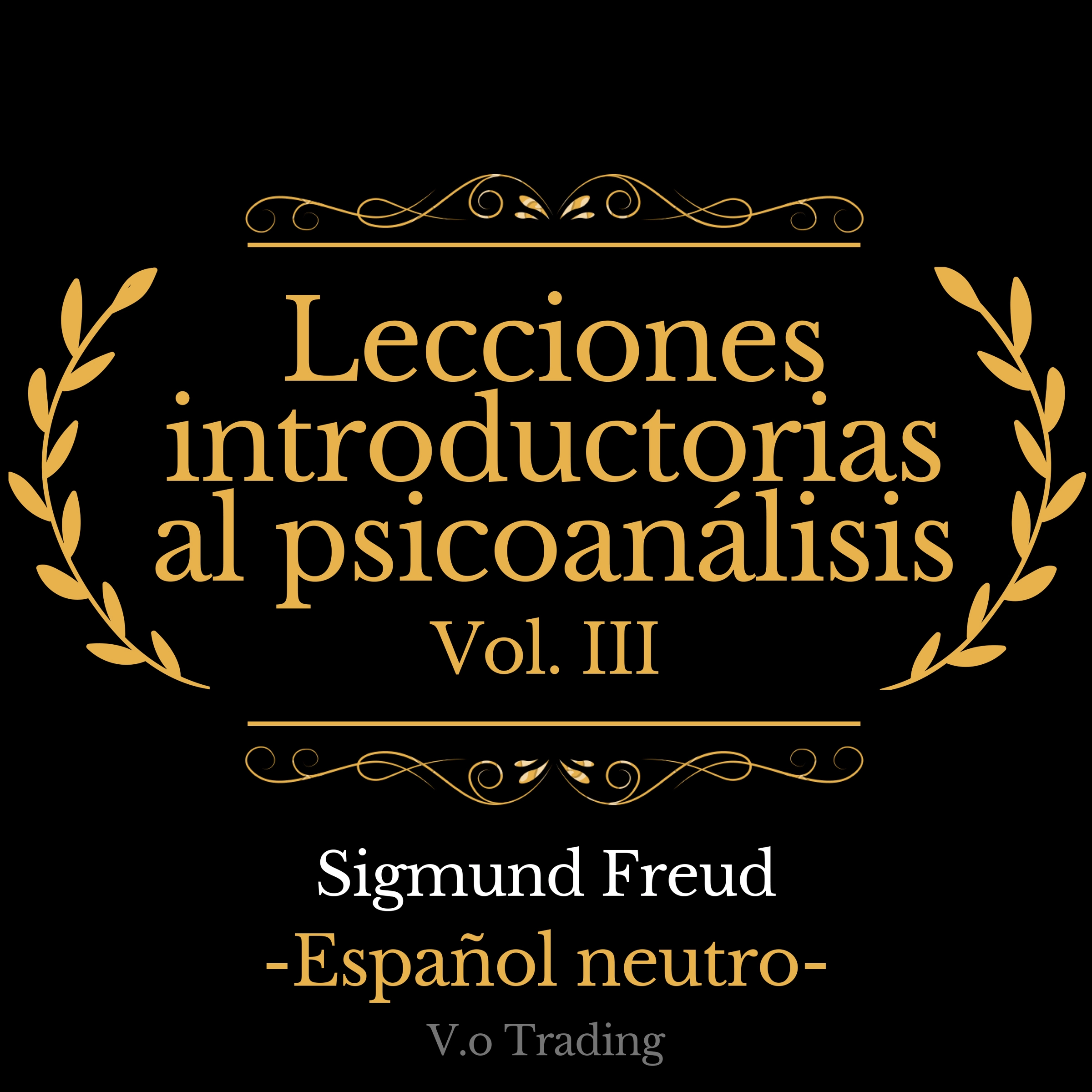 Lecciones introductorias al psicoanálisis Audiobook by Sigmund Freud