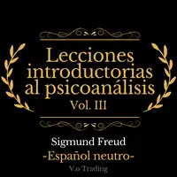 Lecciones introductorias al psicoanálisis Audiobook by Sigmund Freud