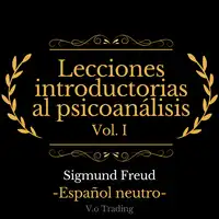 Lecciones introductorias al psicoanálisis Audiobook by Sigmund Freud