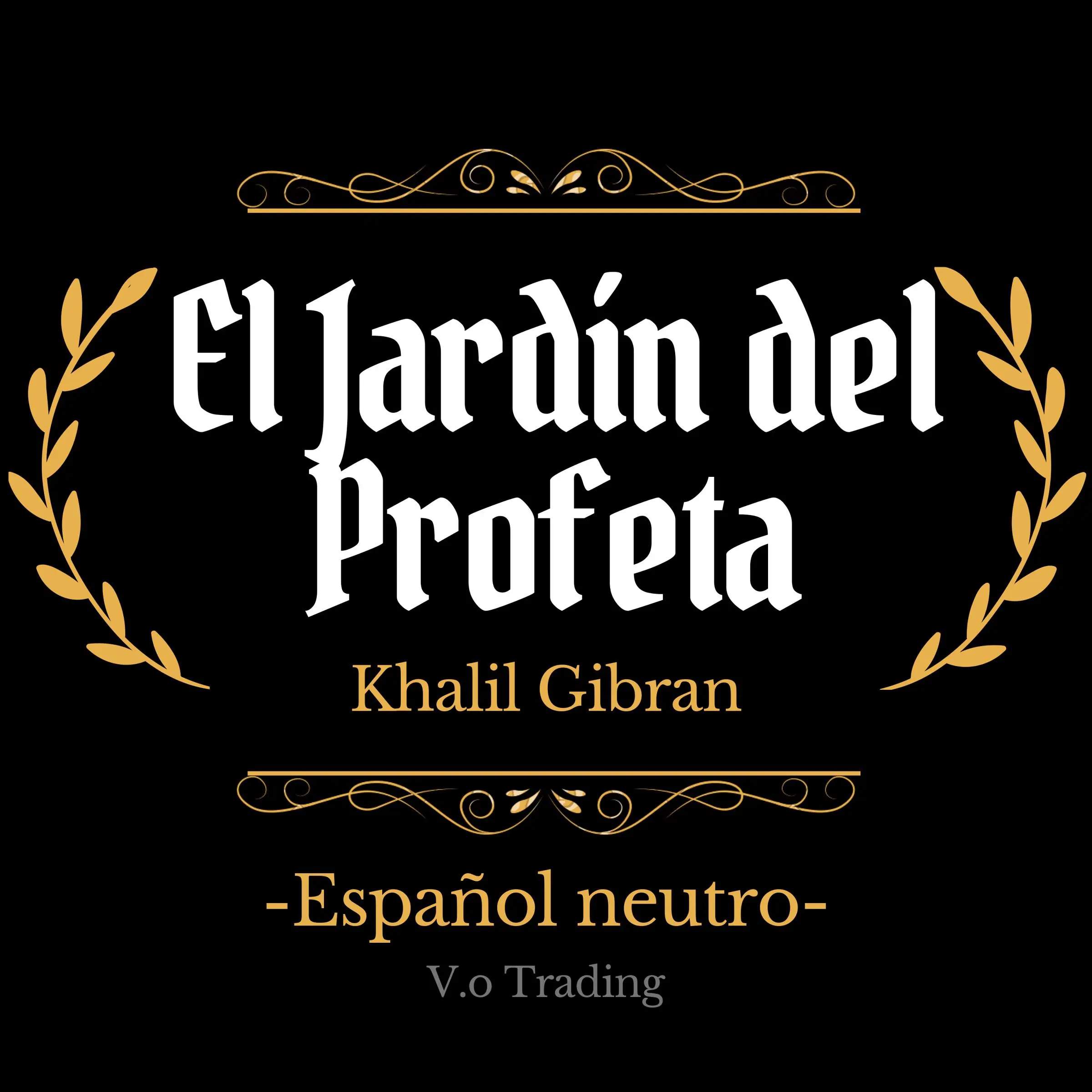 El jardín del profeta Audiobook by Khalil Gibran