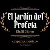 El jardín del profeta Audiobook by Khalil Gibran