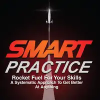 SMART Practice Audiobook by Jeff Scheetz