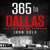 365 to Dallas Audiobook by John C. Gold