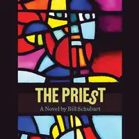 The Priest Audiobook by Bill Schubart