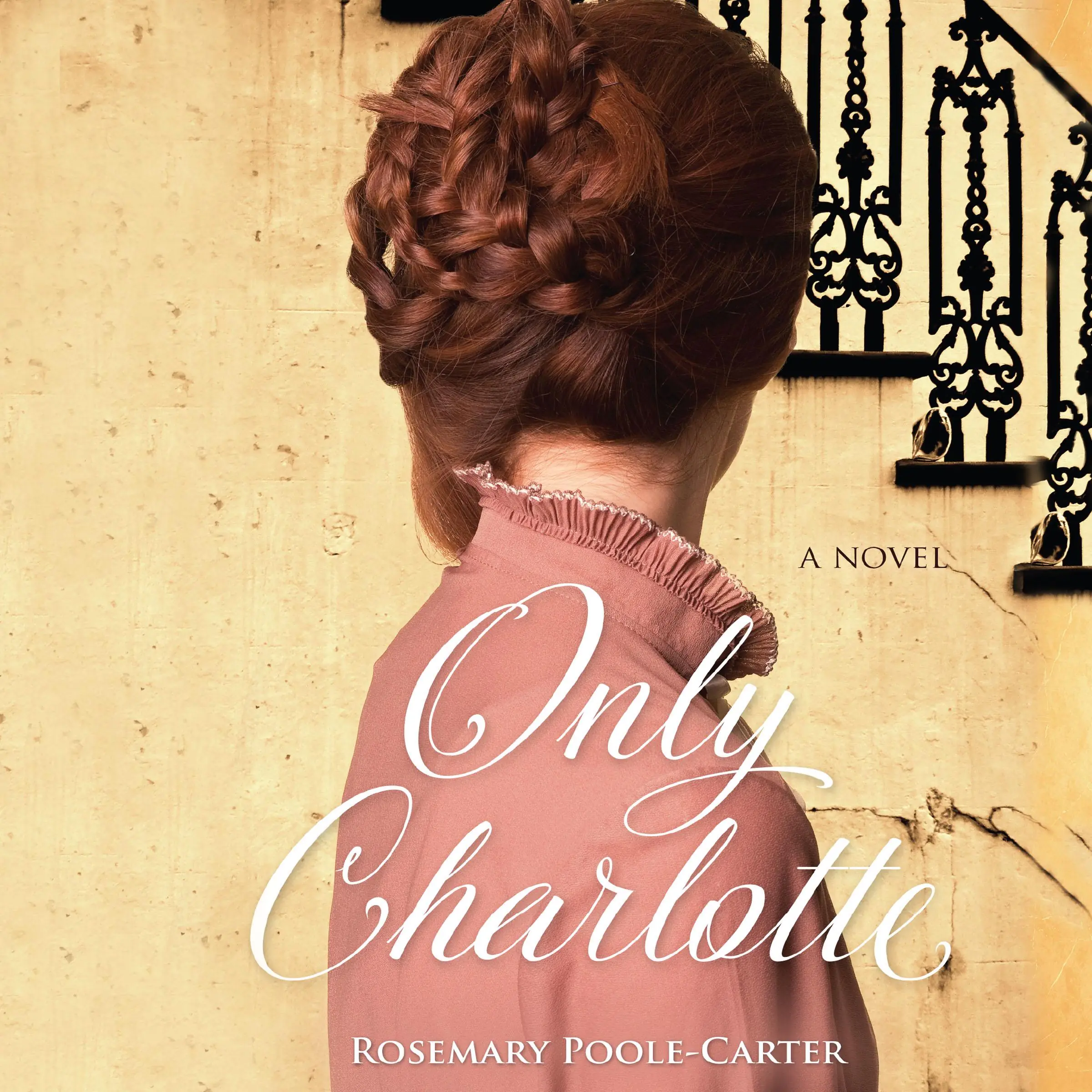 Only Charlotte by Rosemary Poole-Carter Audiobook