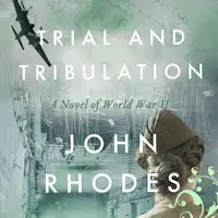 Trial and Tribulation Audiobook by John Rhodes