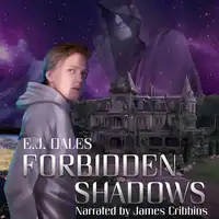 Forbidden Shadows Audiobook by E.J. Dales