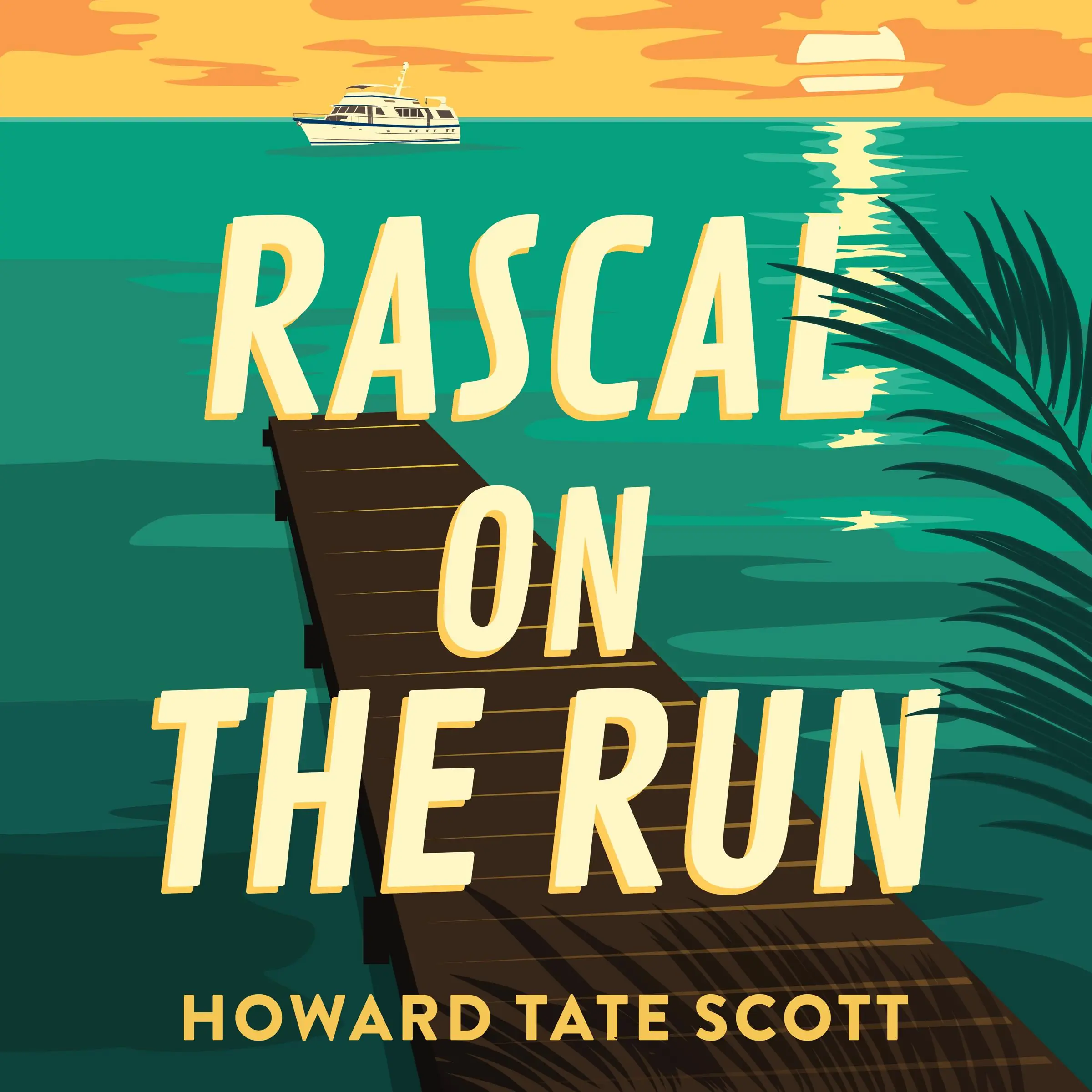 Rascal on the Run by Howard Tate Scott Audiobook