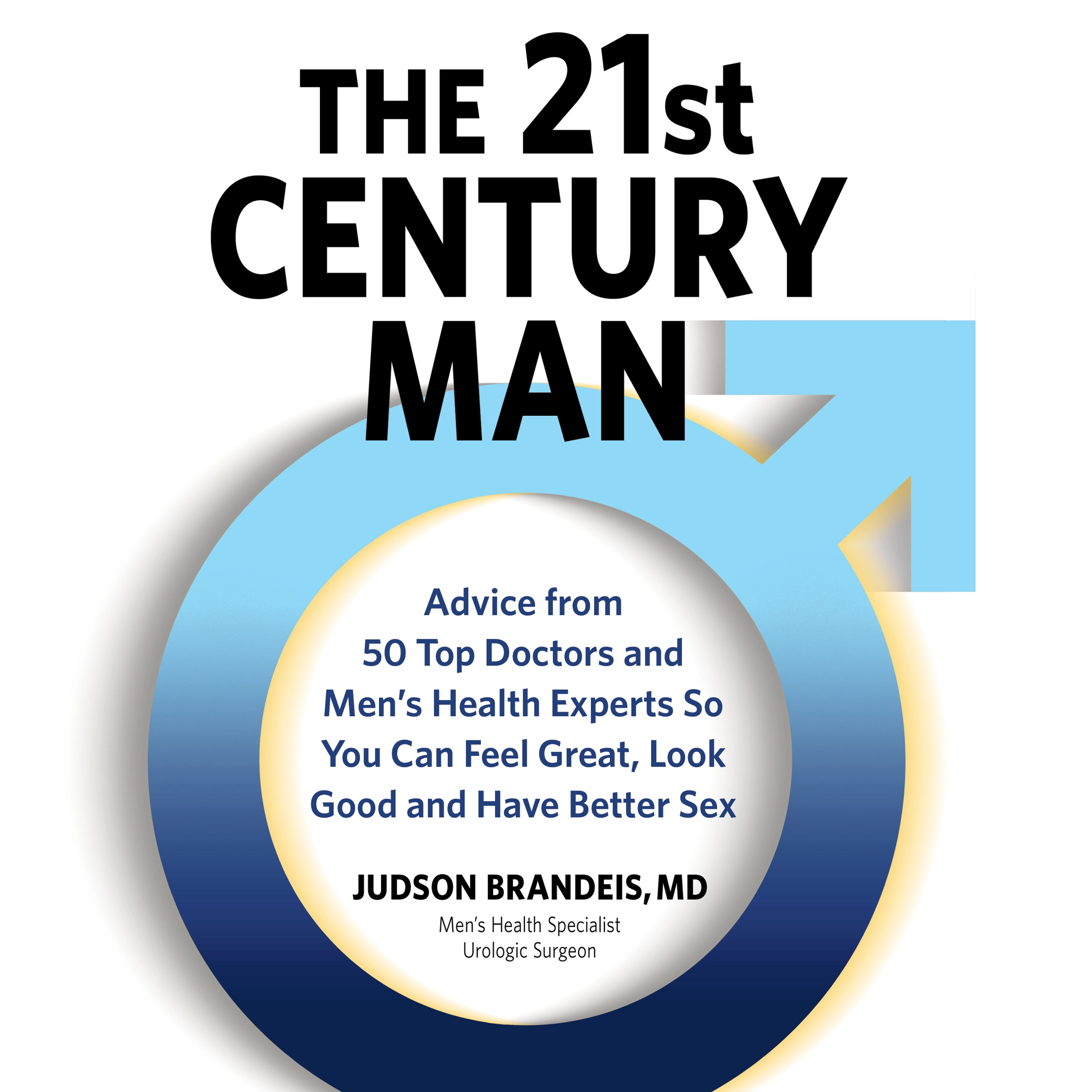 The 21st Century Man by Judson Brandeis M.D. Audiobook