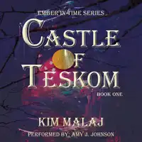 Castle of Teskom Audiobook by Kim Malaj