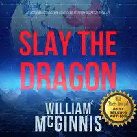 Slay the Dragon Audiobook by William McGinnis