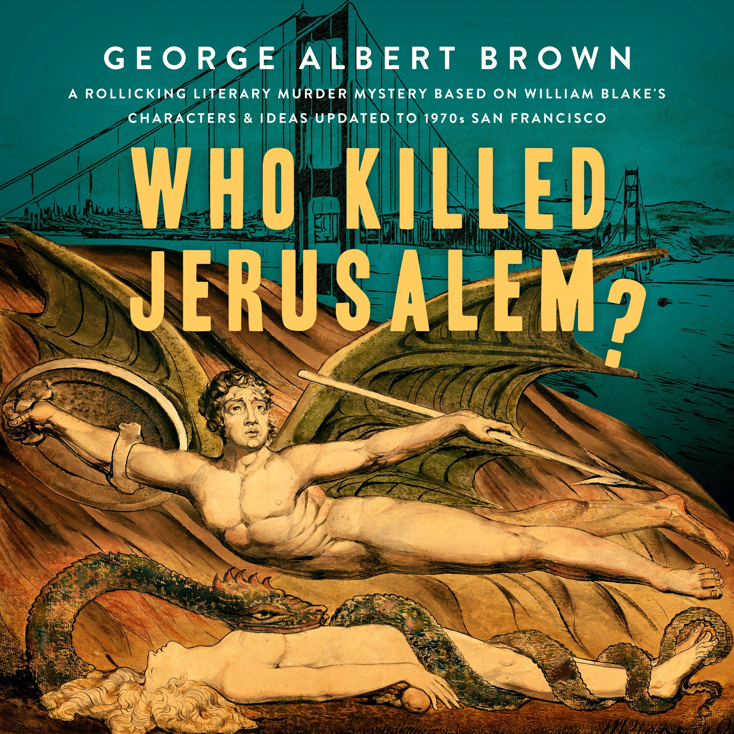 Who Killed Jerusalem? Audiobook by George Albert Brown