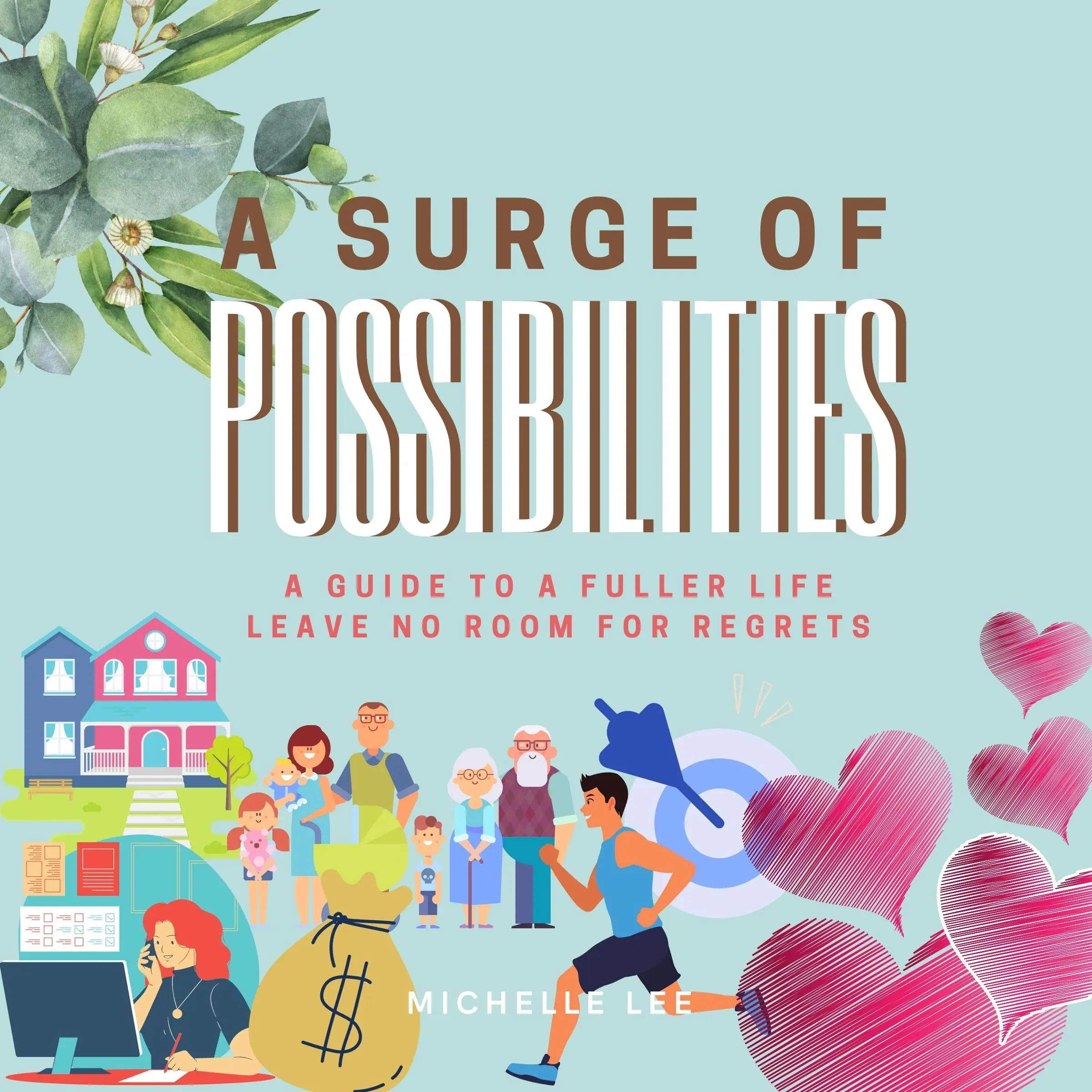 A Surge of Possibilities Audiobook by Michelle Lee