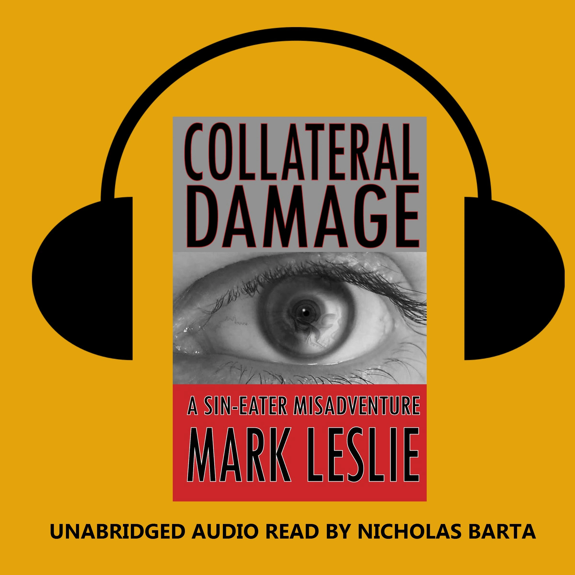 Collateral Damage by Mark Leslie Audiobook