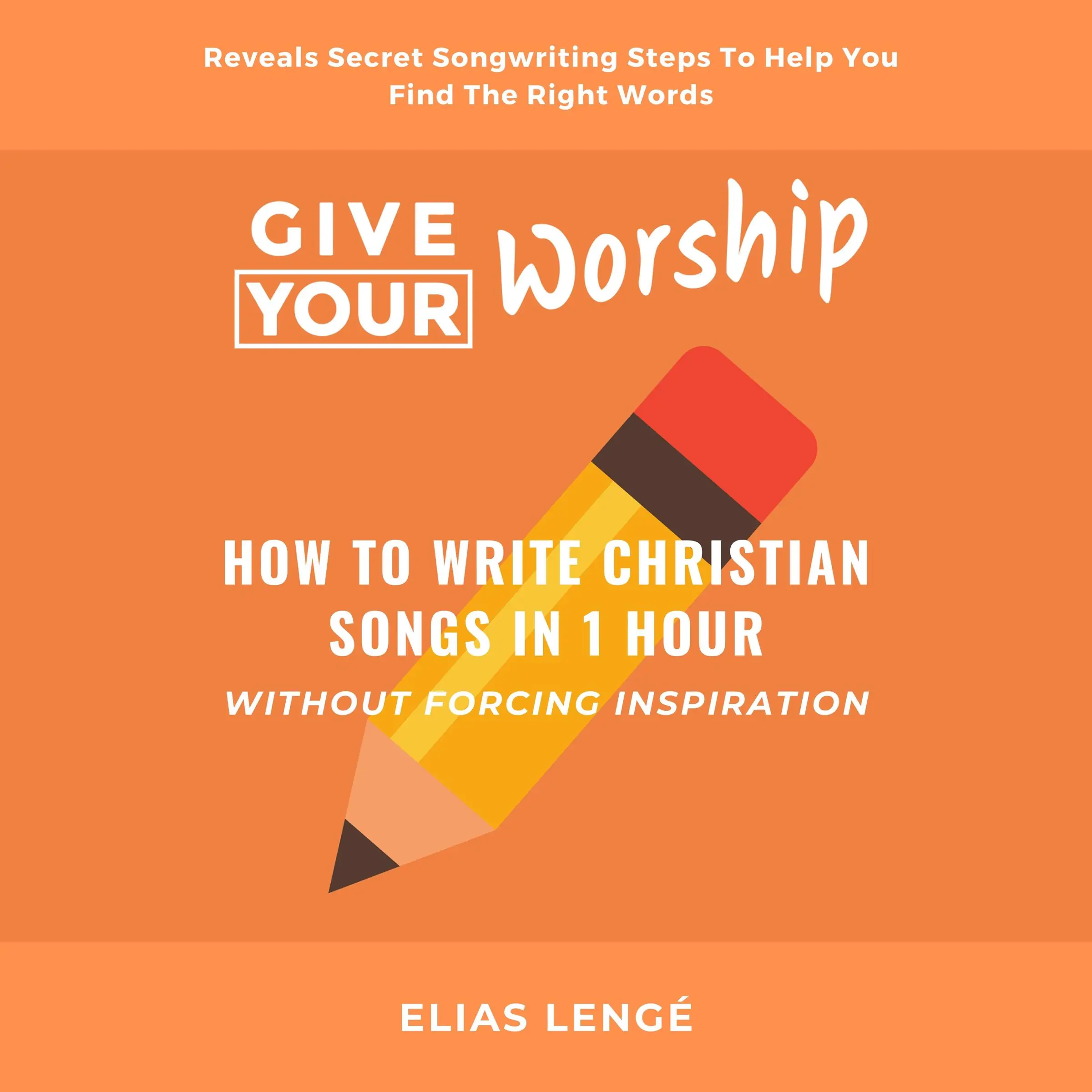 Give Your Worship Audiobook by Elias lenge