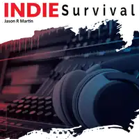 Indie Survival Audiobook by Jason R Martin
