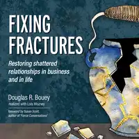 Fixing Fractures Audiobook by Douglas R. Bouey