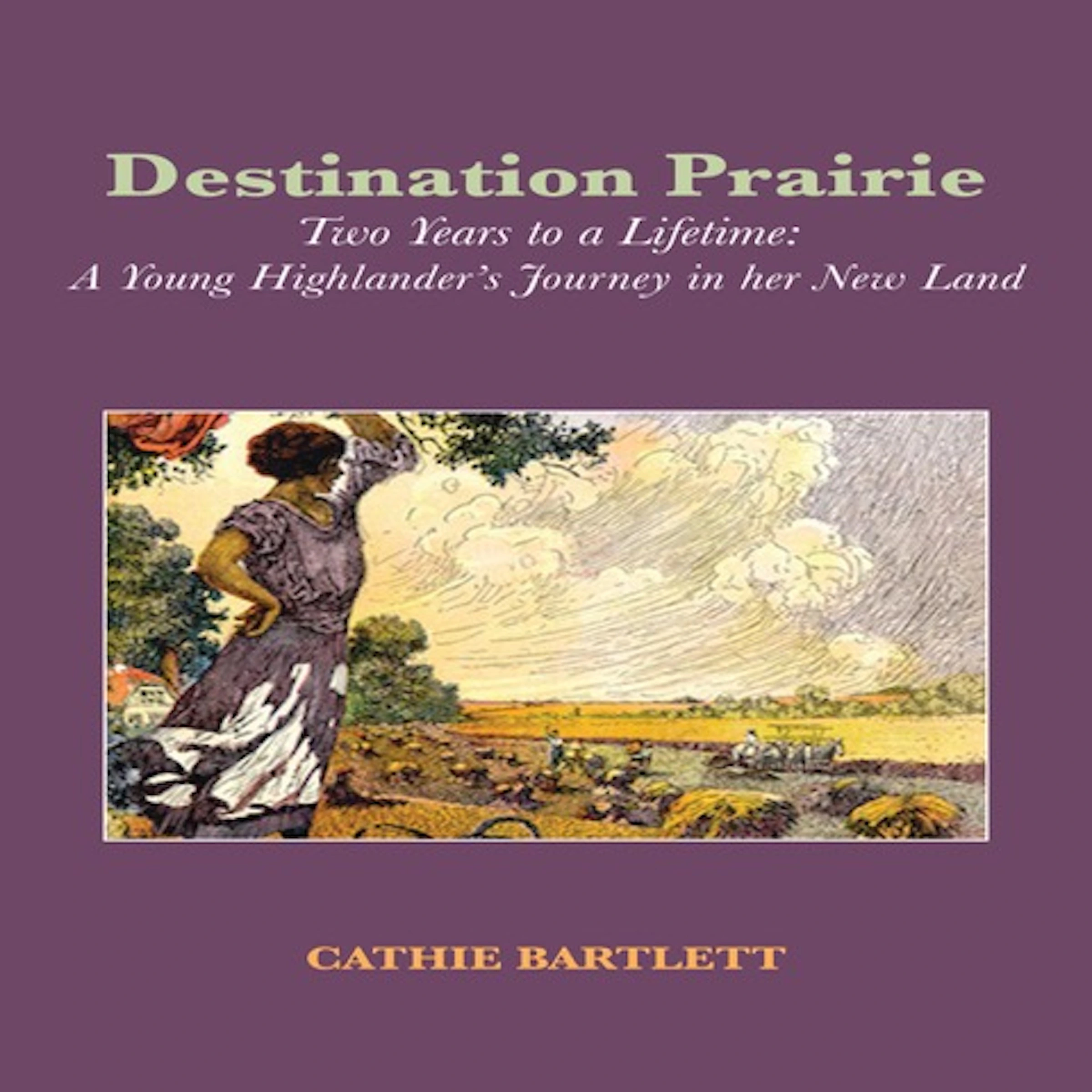 Destination Prairie Audiobook by Cathie Bartlett