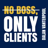 NO BOSS, ONLY CLIENTS Audiobook by Dalan Vanterpool