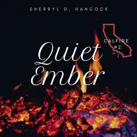 Quiet Ember Audiobook by Sherryl D Hancock