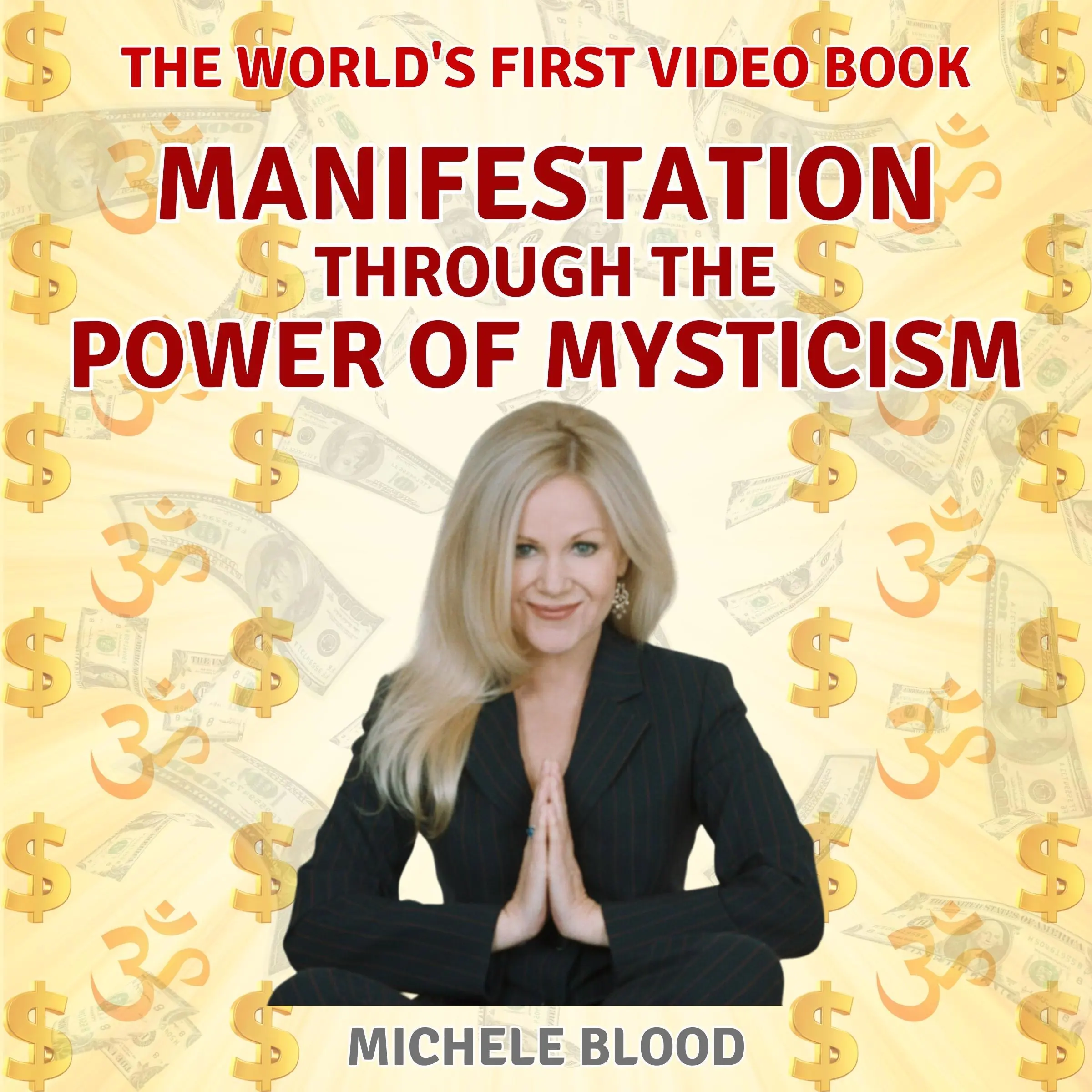 Manifestation Through The Power Of Mysticism by Michele Blood Audiobook