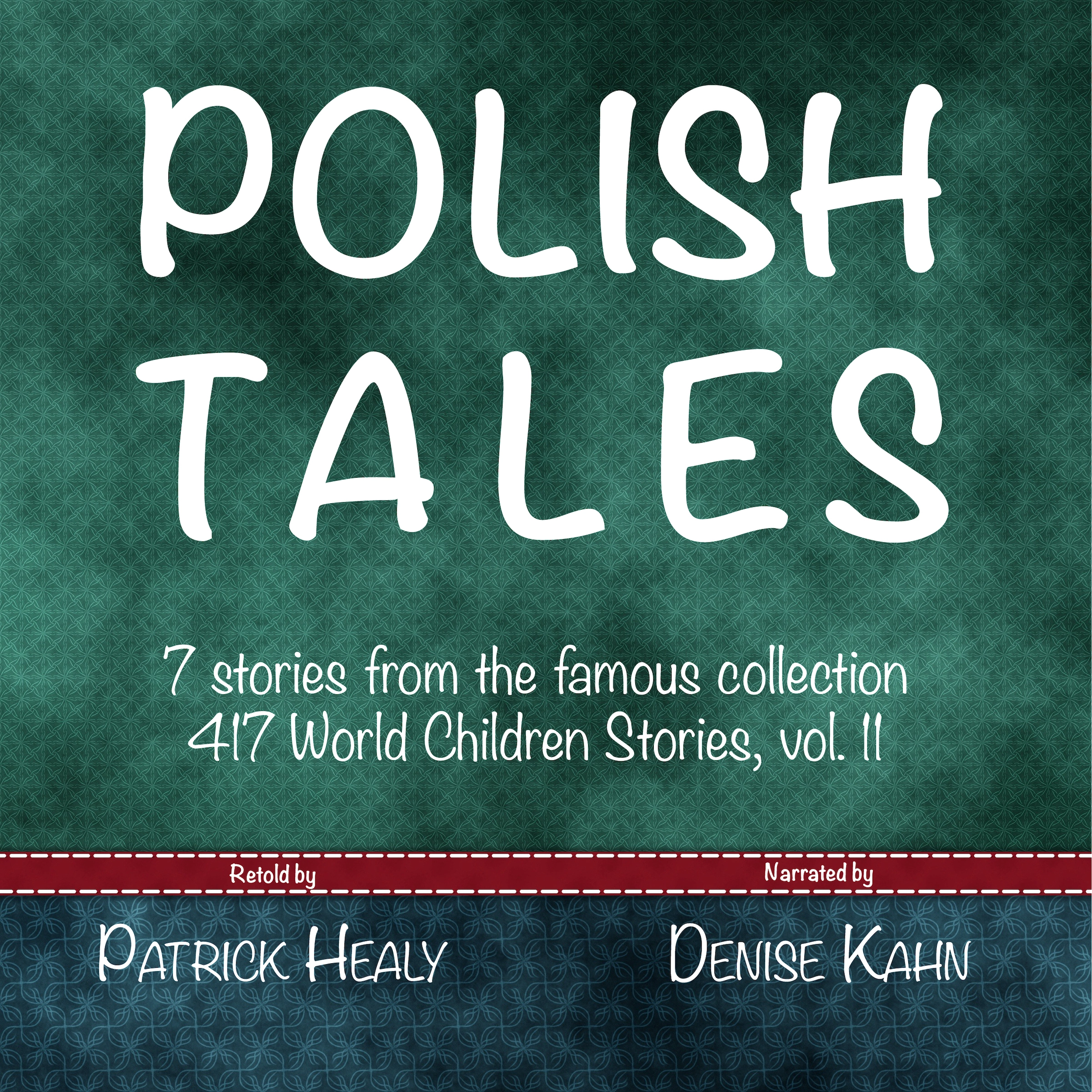 Polish Tales by Patrick Healy