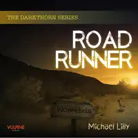 Roadrunner Audiobook by Michael Lilly