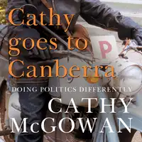 Cathy Goes to Canberra Audiobook by Cathy McGowan