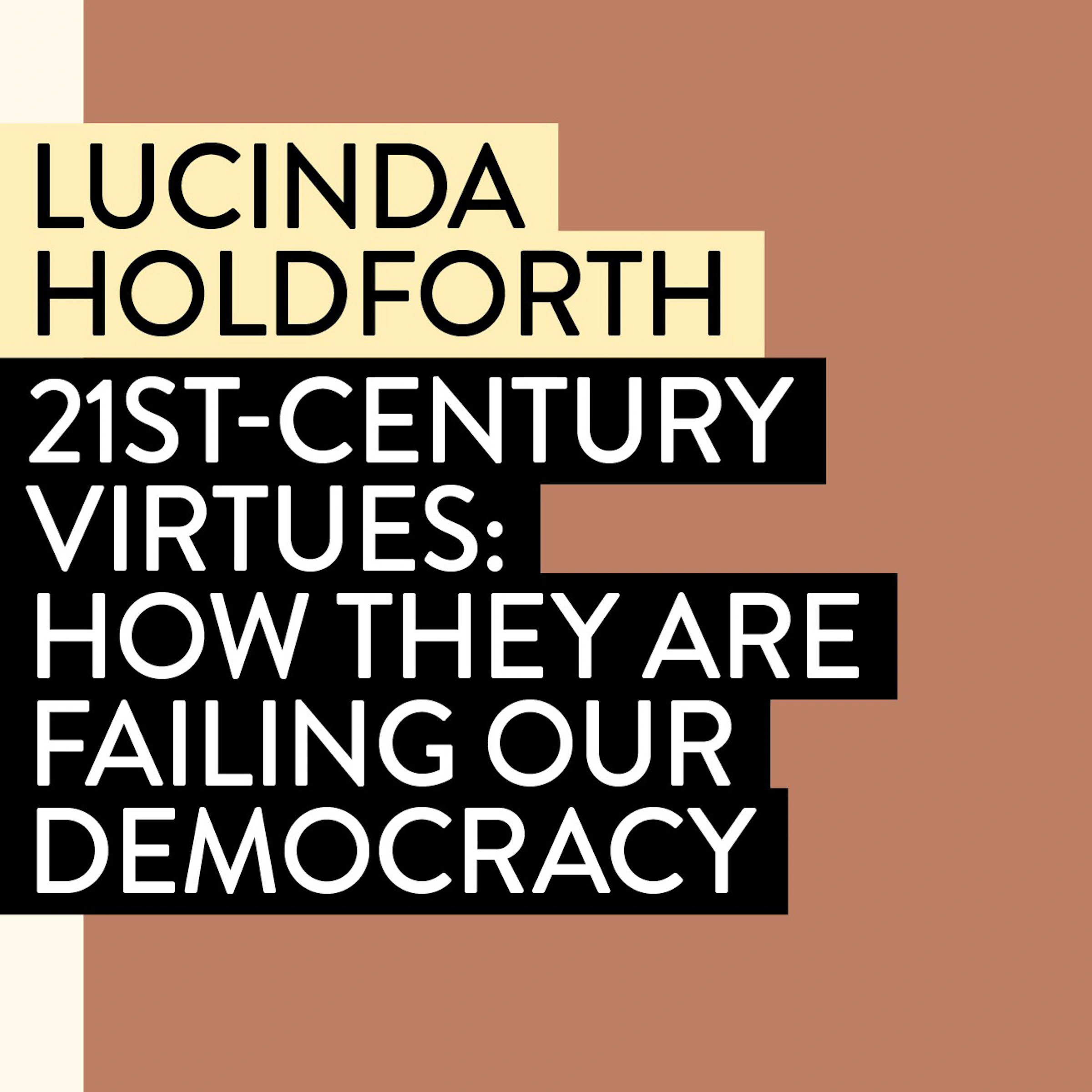 21st-Century Virtues Audiobook by Lucinda Holdforth