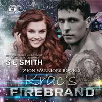 Krac's Firebrand Audiobook by S.E. Smith