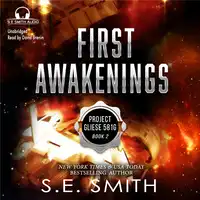 First Awakenings Audiobook by S.E. Smith